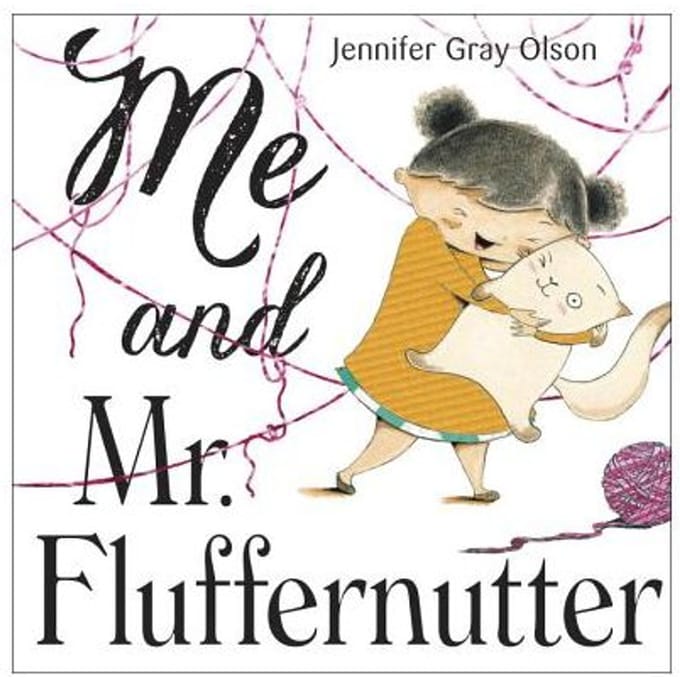 Me And Mr. Fluffernutter - Jennifer Gray Olson