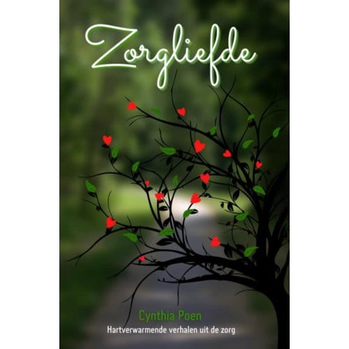 Zorgliefde - Cynthia Poen