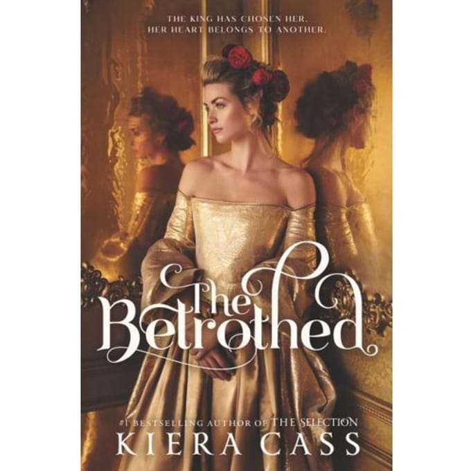 The Betrothed - Kiera Cass