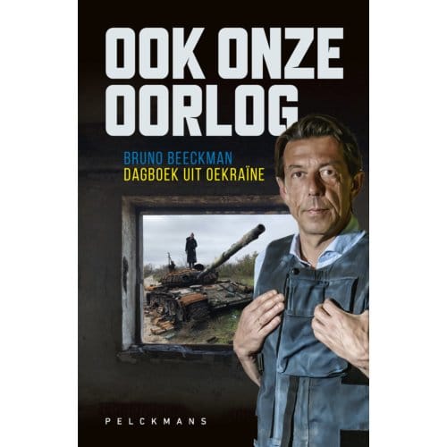 Ook Onze Oorlog - Bruno Beeckman