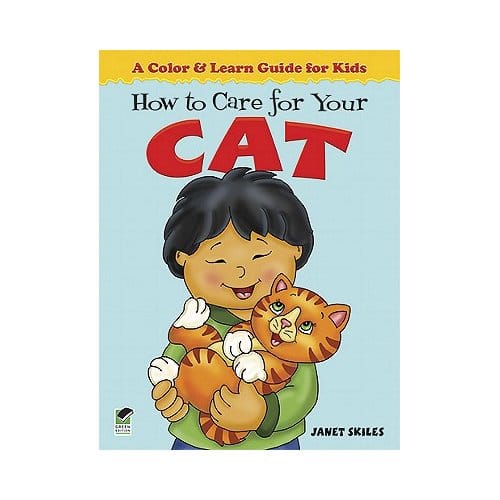 How To Care For Your Cat - Skiles, Janet