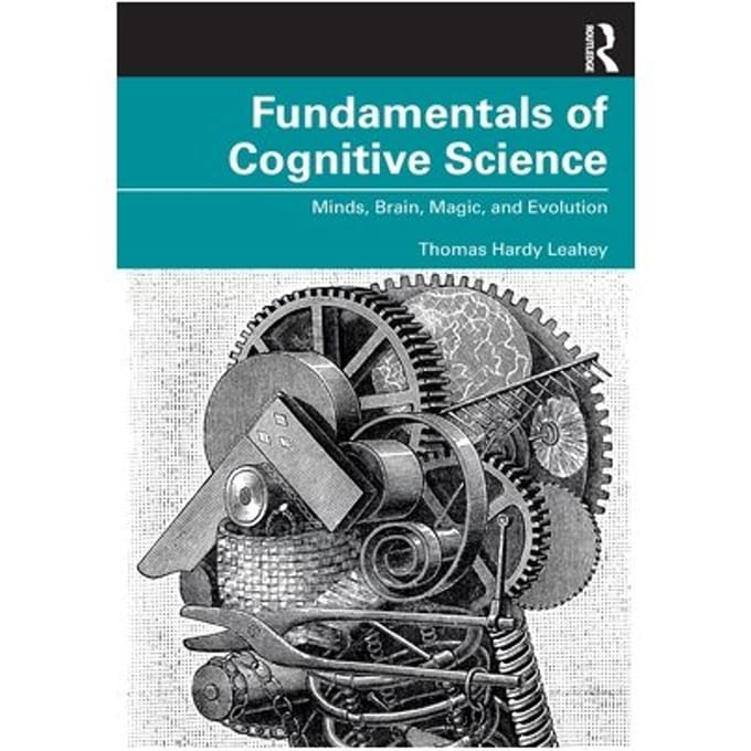 Fundamentals Of Cognitive Science - Leahey, Thomas Hardy