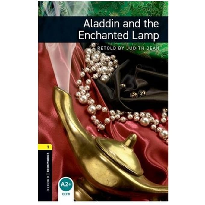 Oxford Bookworms Library: Level 1:: Aladdin And The Enchanted Lamp - Oxford Bookworms Library - Dean, Judith
