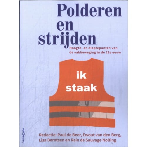 Polderen En Strijden - Paul de Beer
