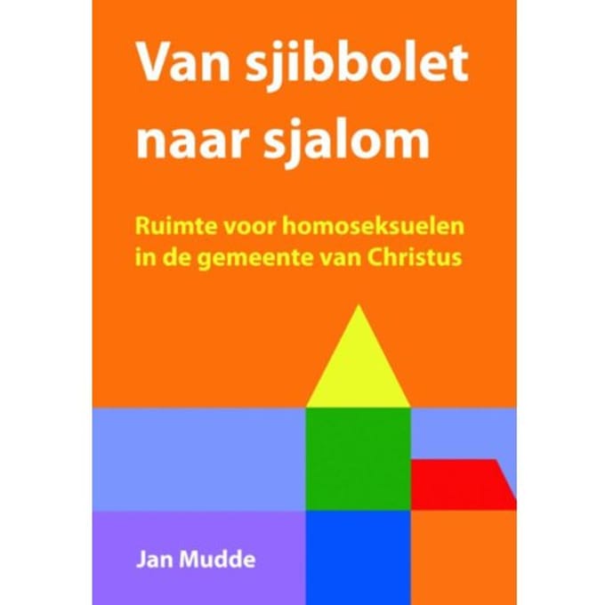 Van Sjibbolet Naar Sjalom - Jan Mudde