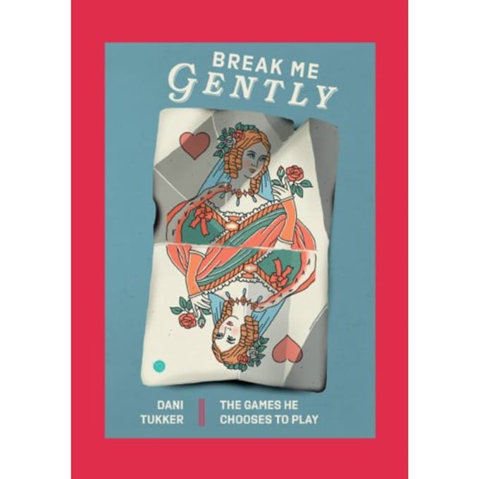 Break Me Gently - Dani Tukker