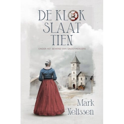 De Klok Slaat Tien - Mark Nelissen
