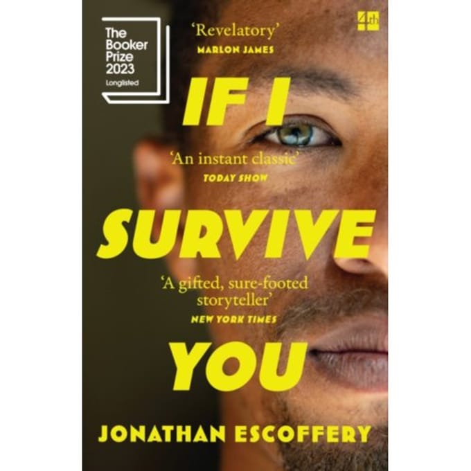 If I Survive You - Jonathan Escoffery