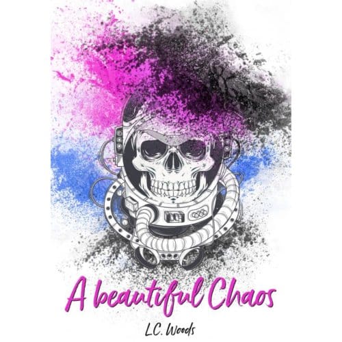 A Beautiful Chaos - L.C. Woods