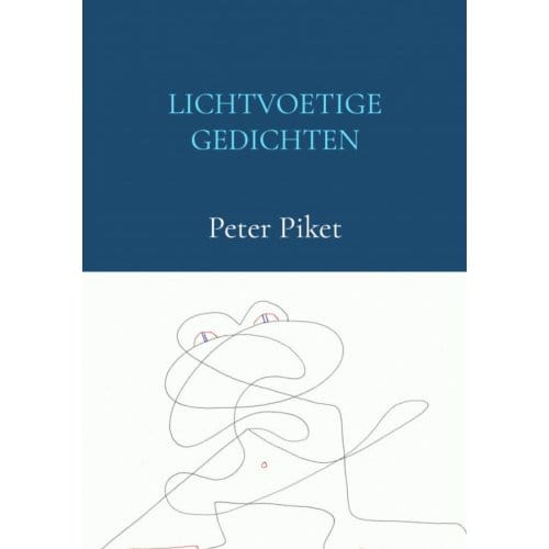 Lichtvoetige Gedichten - Peter Piket