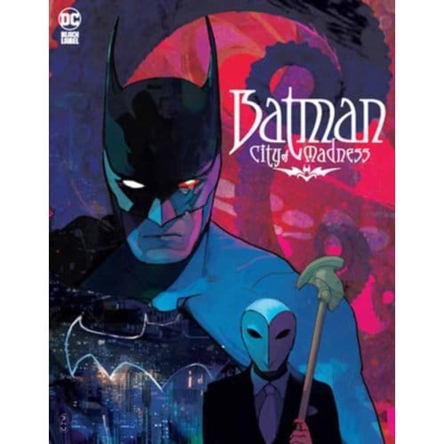 Batman: City Of Madness - Christian Ward