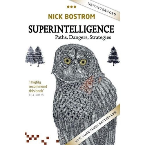 Superintelligence - Oxford) Bostrom