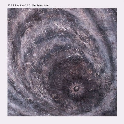 Spiral Arm - Dallas Acid