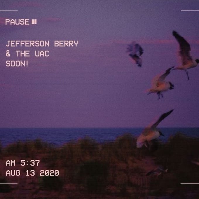 Soon! - Jefferson Berry & The Uac