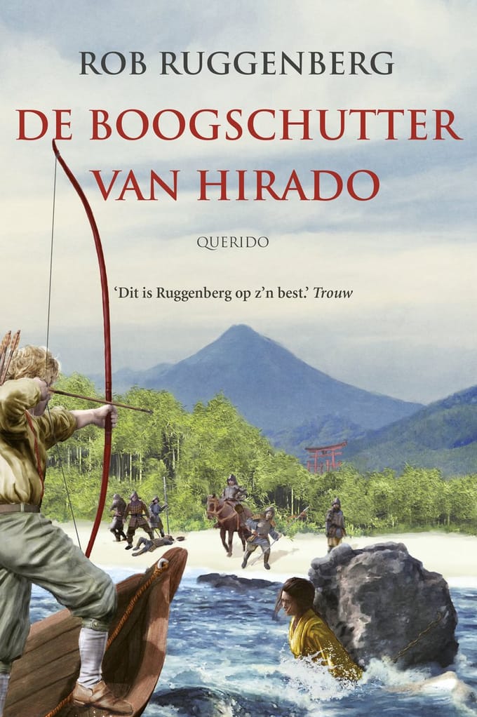 De Boogschutter Van Hirado - Rob Ruggenberg