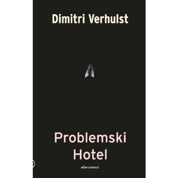 Problemski Hotel - Dimitri Verhulst