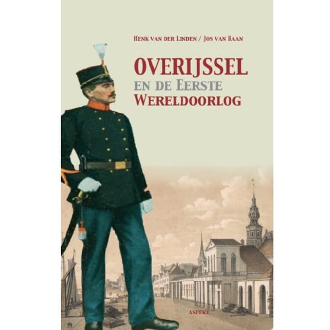 Overijssel En De Eerste Wereldoorlog