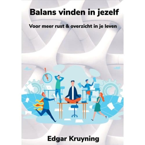 Balans Vinden In Jezelf - Edgar Kruyning