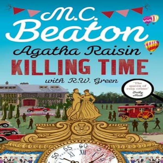 Agatha Raisin Killing Time door R W Green Hardback Boek 9781408718520