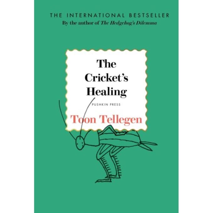 The Cricket's Healing - Toon Tellegen
