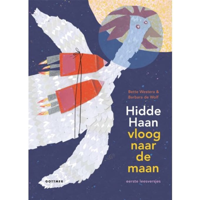 Hidde Haan Vloog Naar De Maan - Bette Westera