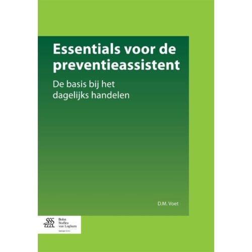 Essentials Voor De Preventieassistent - D.M. Voet