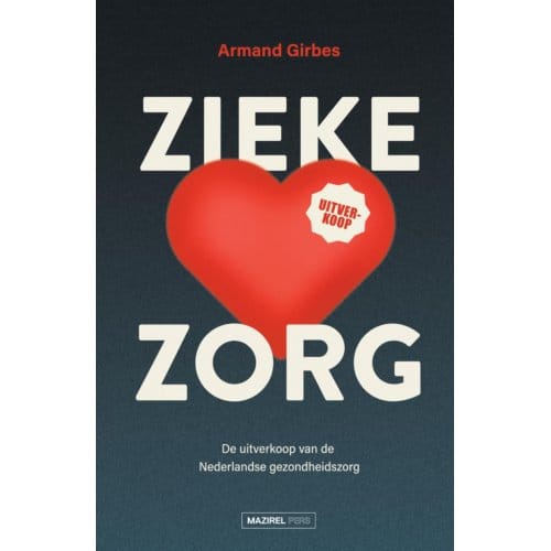 Zieke Zorg - Armand Girbes