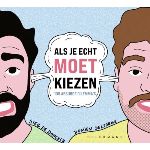 Als Je Echt Moet Kiezen - Domien Delforge