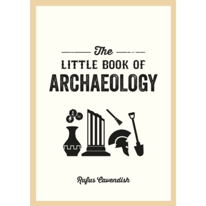 The Little Book Of Archaeology - Peter Salmon