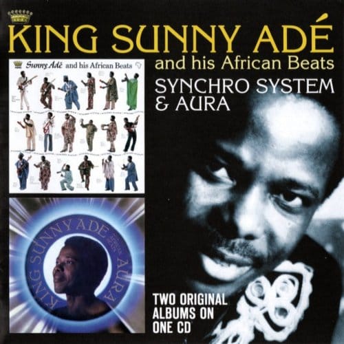 Synchro System / Aura - King Sunny Ade