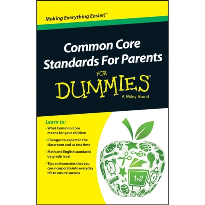 Common Core Standards For Parents For Dummies