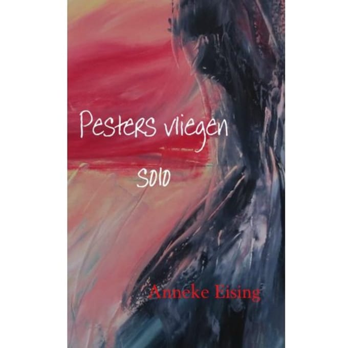 Pesters Vliegen Solo - Anneke Eising