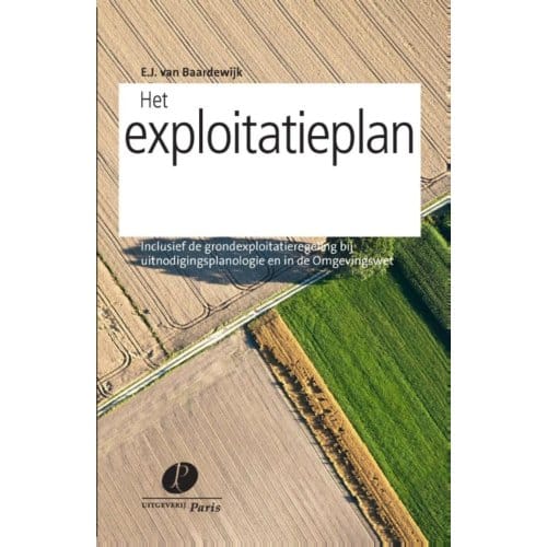 Het Exploitatieplan - E.J. van Baardewijk