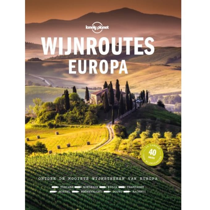 Wijnroutes Europa - Lonely Planet - Lonely Planet