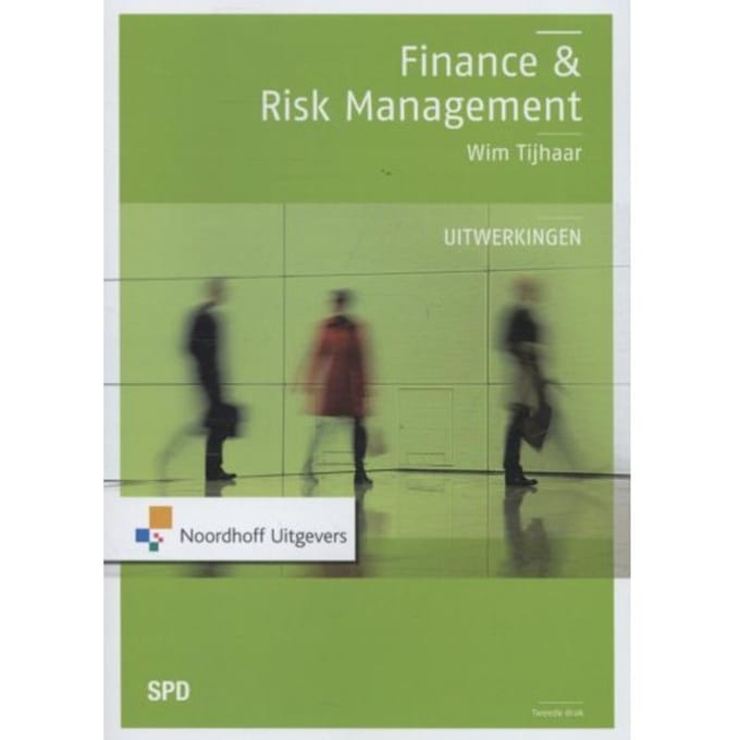 Finance En Risk Management Uitwerkingen - W.A. Tijhaar
