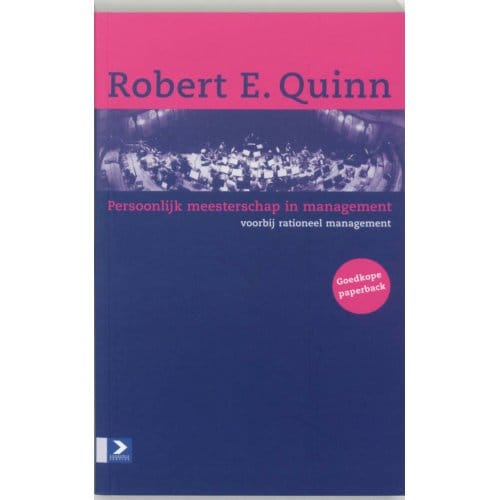 Persoonlijk Meesterschap In Management - R.E. Quinn