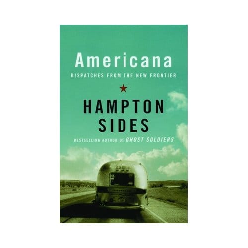 Americana - Hampton Sides