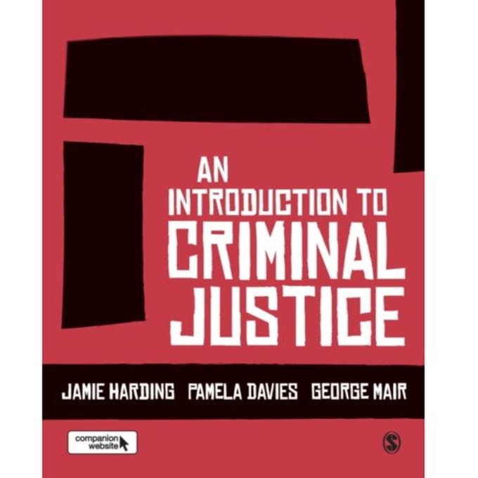 An Introduction To Criminal Justice - Jamie Harding