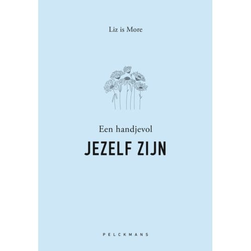 Een Handjevol Jezelf Zijn - Liz is More