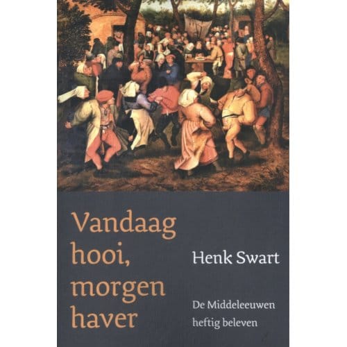 Vandaag Hooi, Morgen Haver - Henk Swart