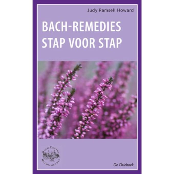 Bach-Bloesem-Remedies Stap-Voor-Stap - Judy Ramsell Howard