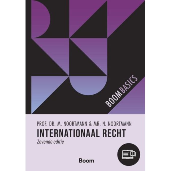 Boom Basics Internationaal Recht - Boom Basics - J.M.P.H. Noortmann