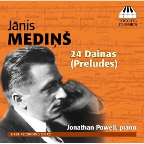 Jonathan Powell - Janis Medins: 24 dainas ( preludes ) (CD)