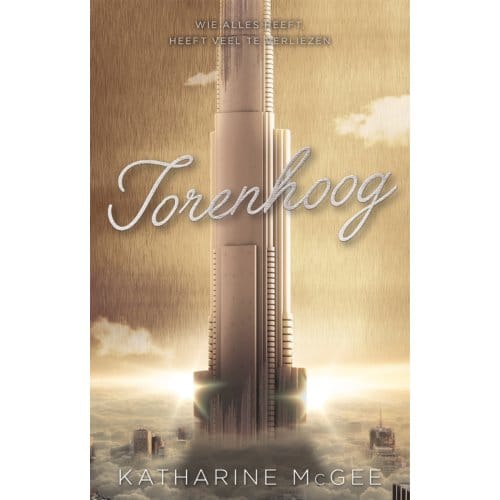 Torenhoog - Duizend Hoog - Katharine McGee