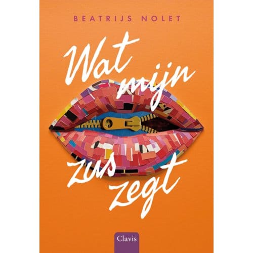 Wat Mijn Zus Zegt - Beatrijs Nolet