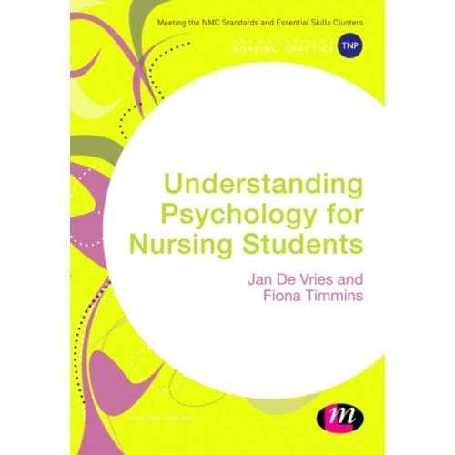 Understanding Psychology For Nursing Students - Jan De Vries
