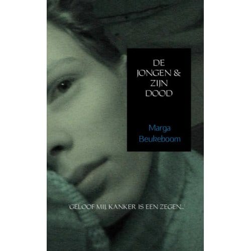 De Jongen En Zijn Dood - Marga Beukeboom
