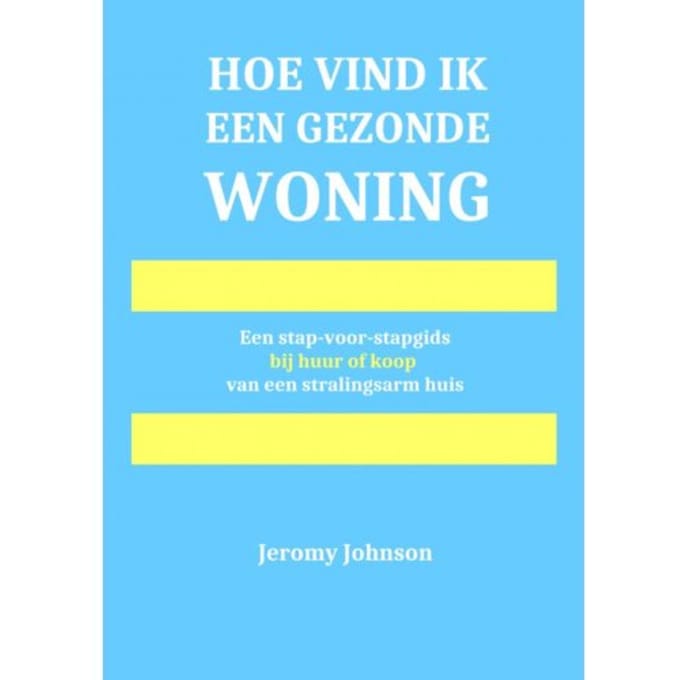 Hoe Vind Ik Een Gezonde Woning - Jeromy Johnson