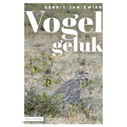 Vogelgeluk - Gerrit Jan Zwier