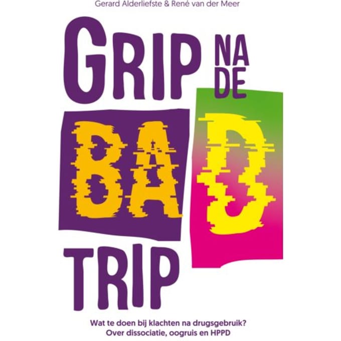 Grip Na De Bad Trip - Gerard Alderliefste
